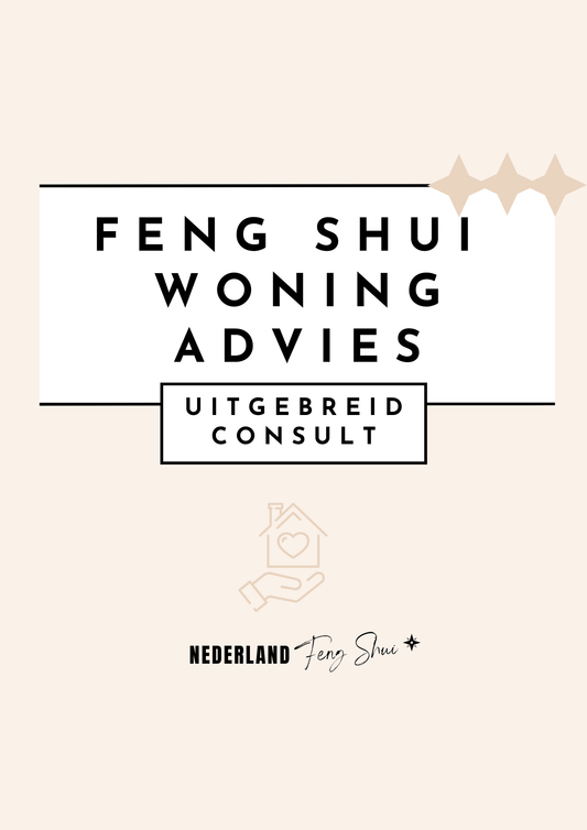 Feng Shui woning advies uitgebreid consult